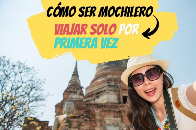 cómo viajar solo por primera vez de mochilero