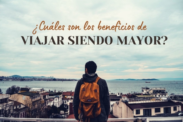 beneficios de viajar siendo mayor