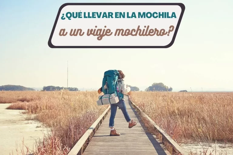 qué llevar en la mochila a un viaje mochilero